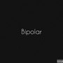 Bipolar (Explicit)