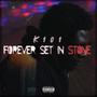 Forever Set In Stone (Explicit)