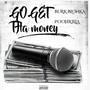 GO GET THA $$ (Explicit)