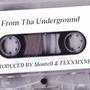 From Tha Underground (Explicit)