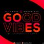 GOOD VIBES (feat. DJ Spark)