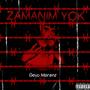 Zamanım Yok (Explicit)