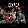 Dekada (Explicit)