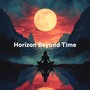 Horizon Beyond Time