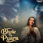 Bhole Tu Pyara