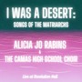 I Was a Desert: Songs of the Matriarchs (Live at Revolution Hall)