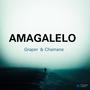 Amagalelo (feat. Chamane & Small)