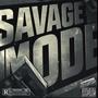 Savage Mode (feat. Whydee) [Explicit]