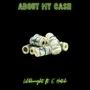 about my cash (feat. E Hatch) [Explicit]