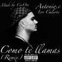 Como te llamas (feat. CeeOne) [Remix] [Explicit]