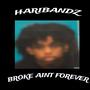 BROKE AINT FOREVER (Explicit)