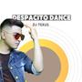 Despacito Dance (Remix)