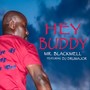 Hey Buddy (feat. DJ Drumajor) [Explicit]