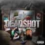 DeadShot (Explicit)