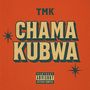 Chama kubwa (Explicit)