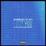 I Got You (Explicit)