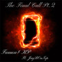 The Final Call Pt.2 (Explicit)