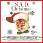 S.A.D. Christmas (Explicit)