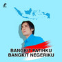 Bangkit Patihku Bangkit Negeriku