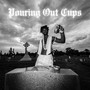 Pouring Out Cups (feat. Avery Jacob)