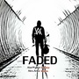 Faded(Alex.Anka Remix)