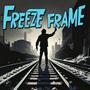 Freeze frame (feat. Cerius, DJ Dirtdex & ILL WILL Beats) [Explicit]