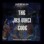 The Jay Vinci Code (Explicit)