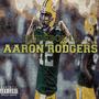 Aaron Rodgers (Explicit)