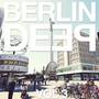 Berlin Deep, Vol. 3