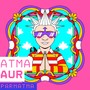 Atma Aur Parmatma