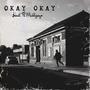 Okay Okay (feat. Millzayo) [Explicit]