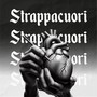 Strappacuori (Explicit)