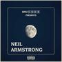 Neil Armstrong (Explicit)