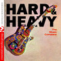 Hard & Heavy (Johnny Kitchen Presents The Music Company) [Remastered]