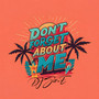 Dont Forget About Me