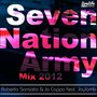 Seven Nation Army (2012 Mix)