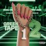 GREEN TAPE 2 (Explicit)