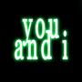 You and I (feat. THEHOMEBOIII) [Explicit]