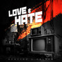 Love & Hate (Explicit)