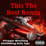 This the Best (Remix) [Explicit]