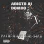 Adicto Al Bombo (feat. Dockmah) [Explicit]