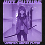 HOT FUTURE