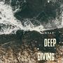 Deep diving (Explicit)