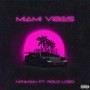 Miami Vibes (feat. Rolo Loso) [Explicit]