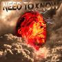 Need To Know (Explicit)