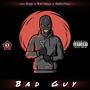 Bad Guy (feat. Von Poppi, Bad Newz & Relentless) [Explicit]