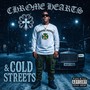 Chrome Hearts & COLD STREETS (Explicit)