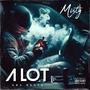 A Lot (Explicit)