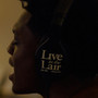 Live in the Lair (Explicit)