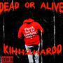 Dead Or Alive (MixTape) [Explicit]